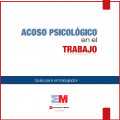 Prevención del acoso psicológico en el trabajo