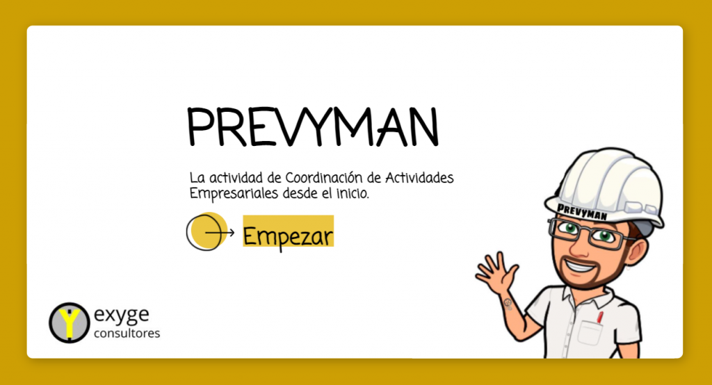 Prevyman y la CAE